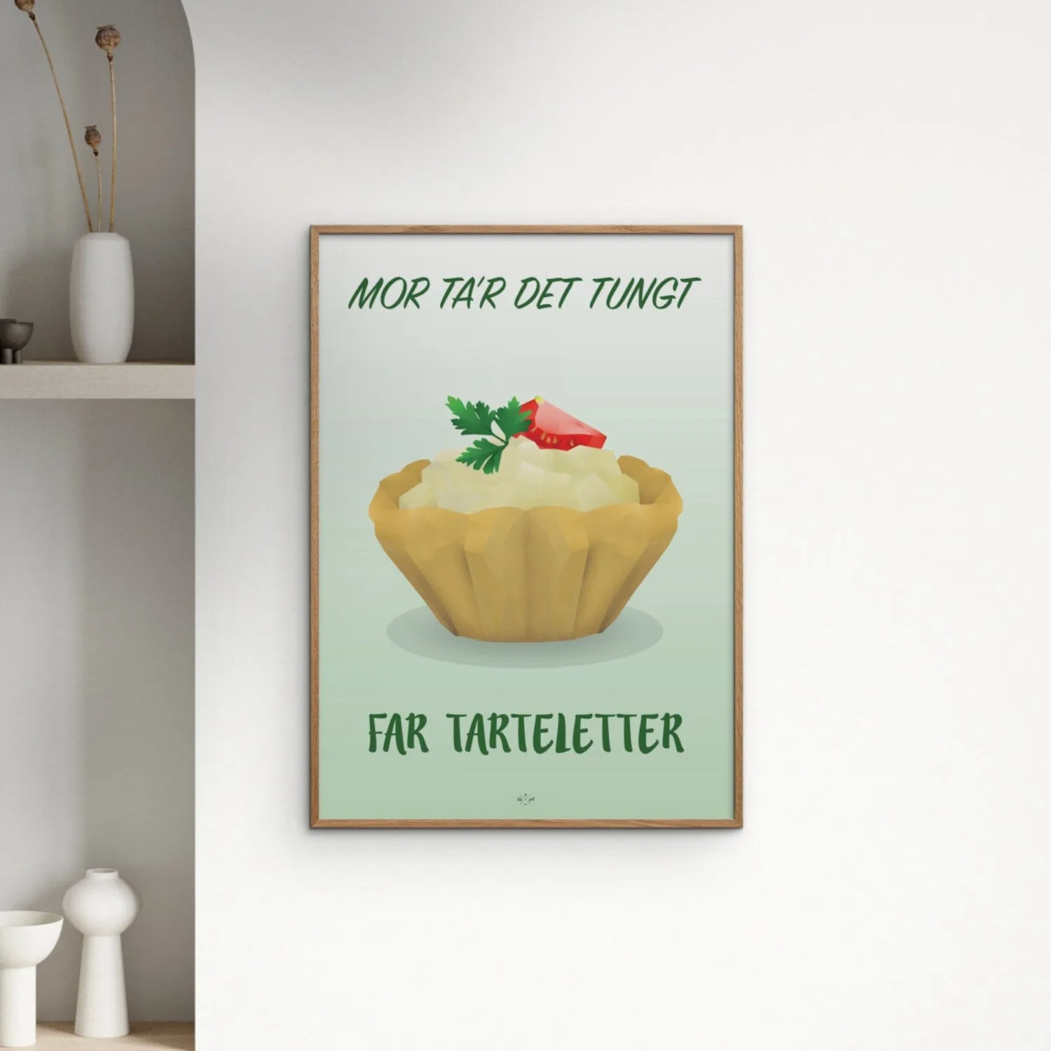 Poster & Frame Citatplakat - Far Tarteletter